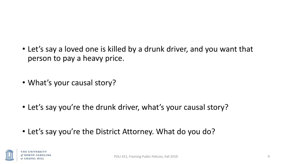 let s say a loved one is killed by a drunk driver