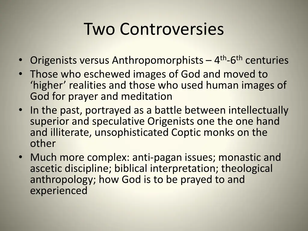 two controversies