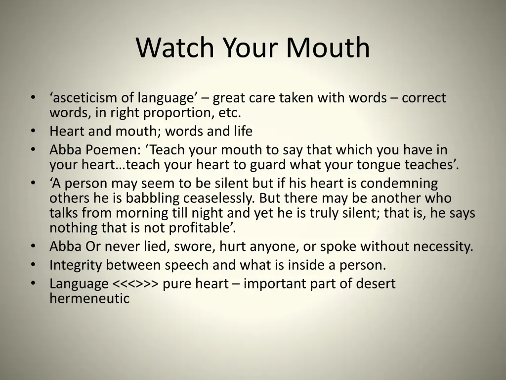 watch your mouth