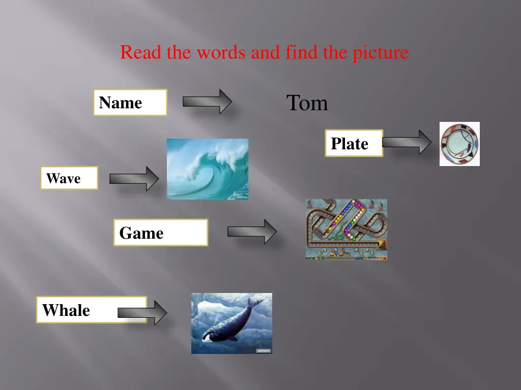 read the words and find the picture