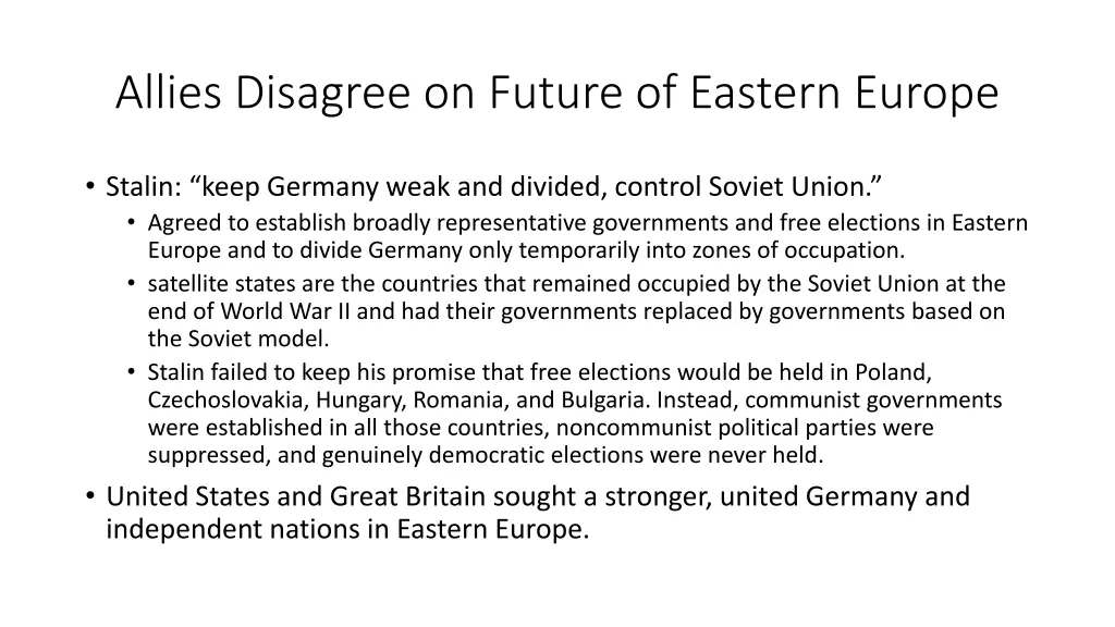 allies disagree on future of eastern europe