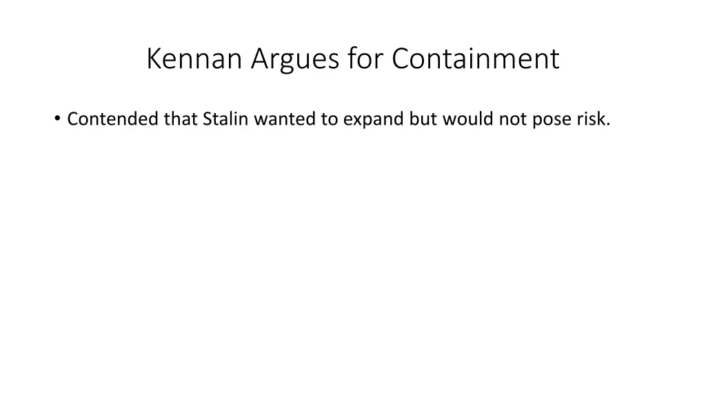 kennan argues for containment