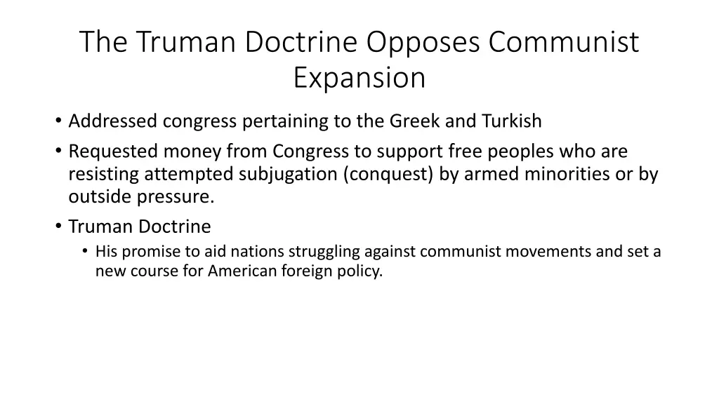 the truman doctrine opposes communist expansion