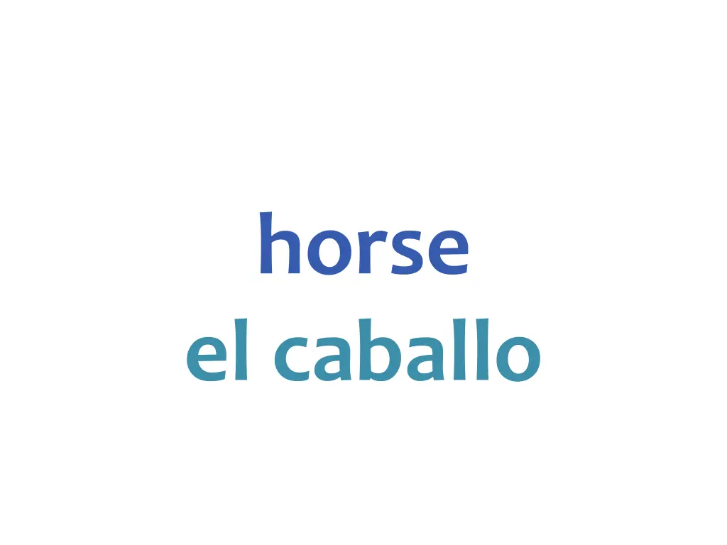 horse el caballo