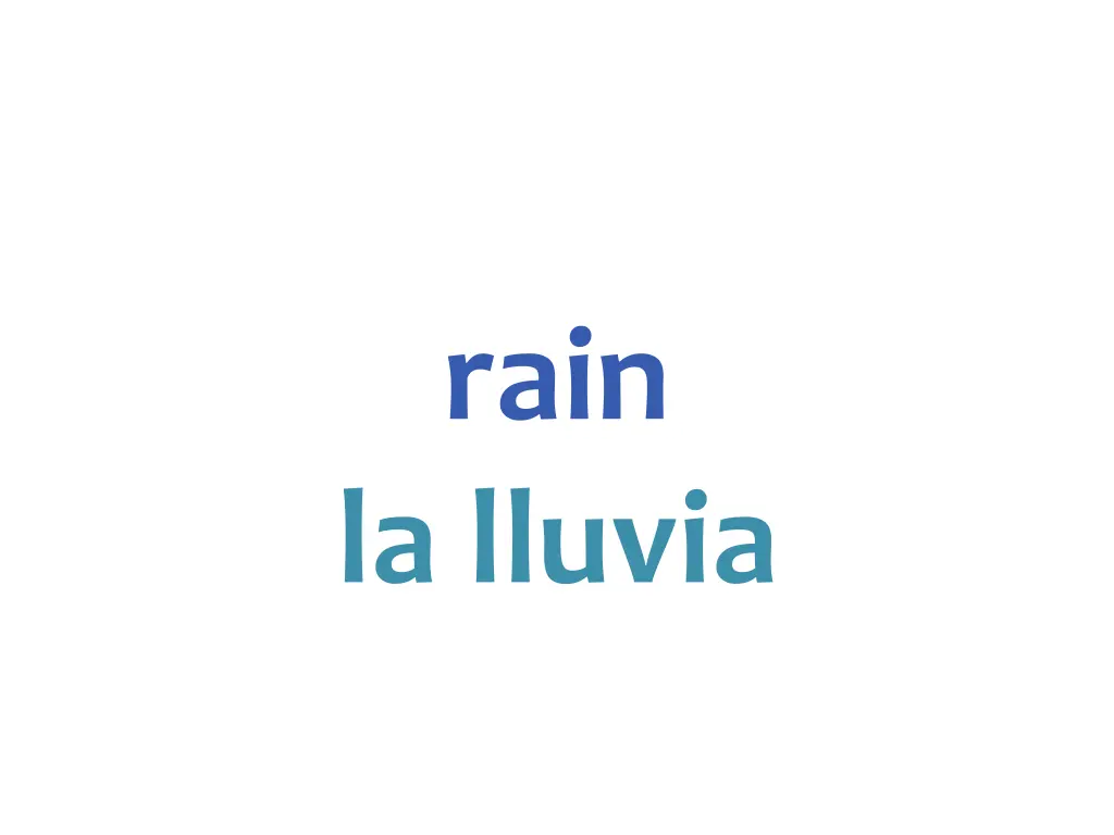 rain la lluvia