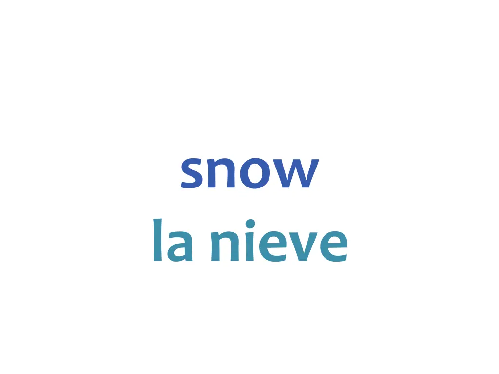 snow la nieve