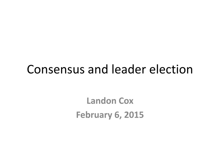 consensus and leader election