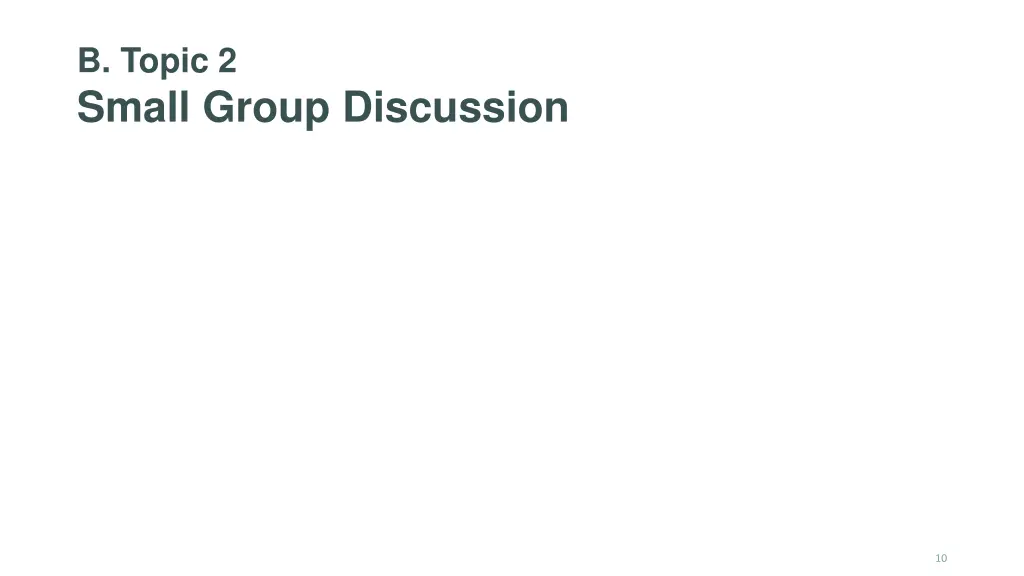 b topic 2 small group discussion