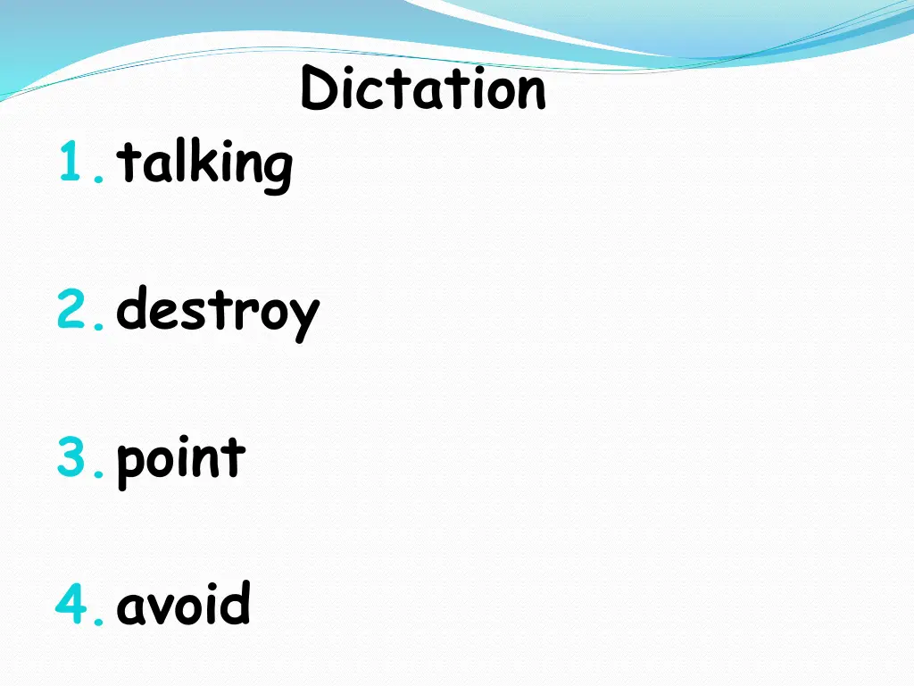 dictation 1