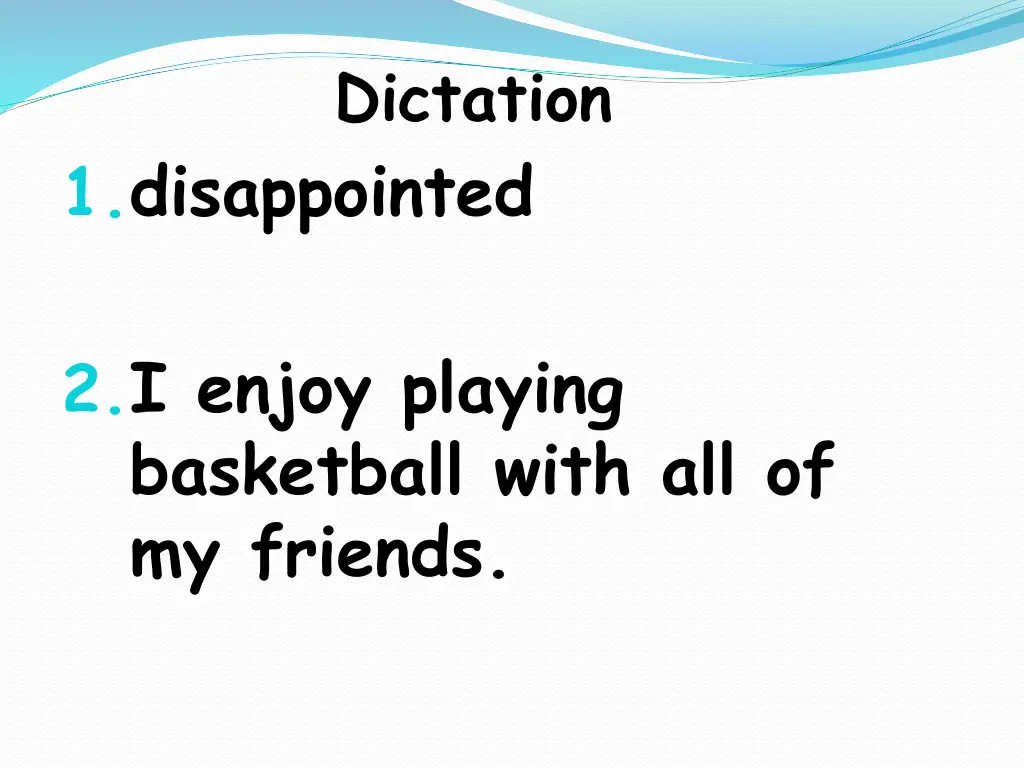 dictation 2