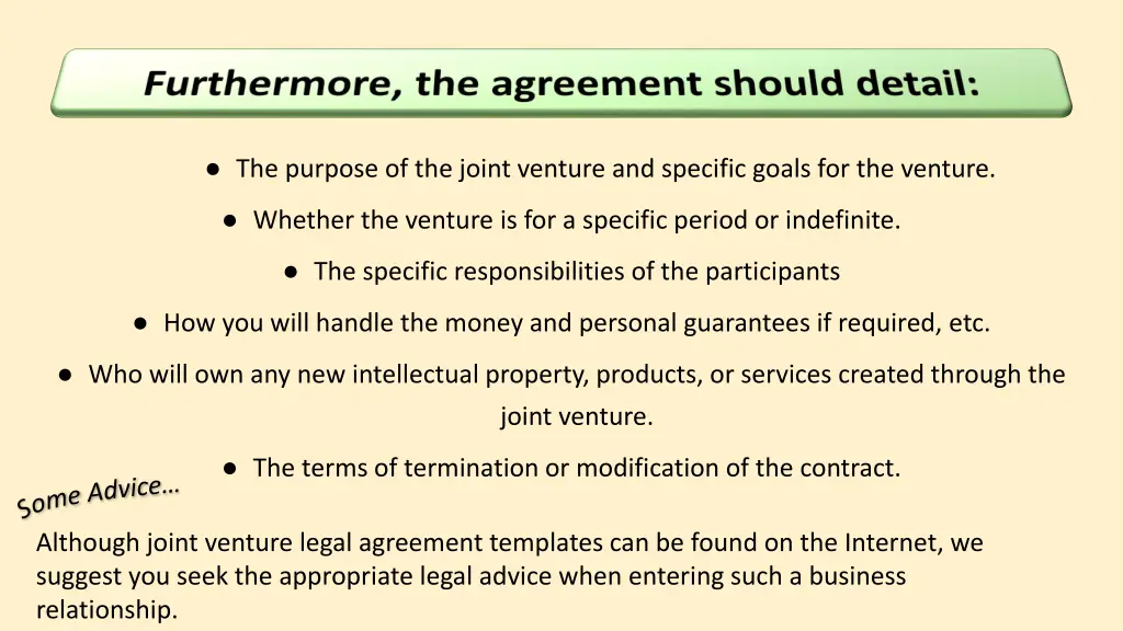 the purpose of the joint venture and specific