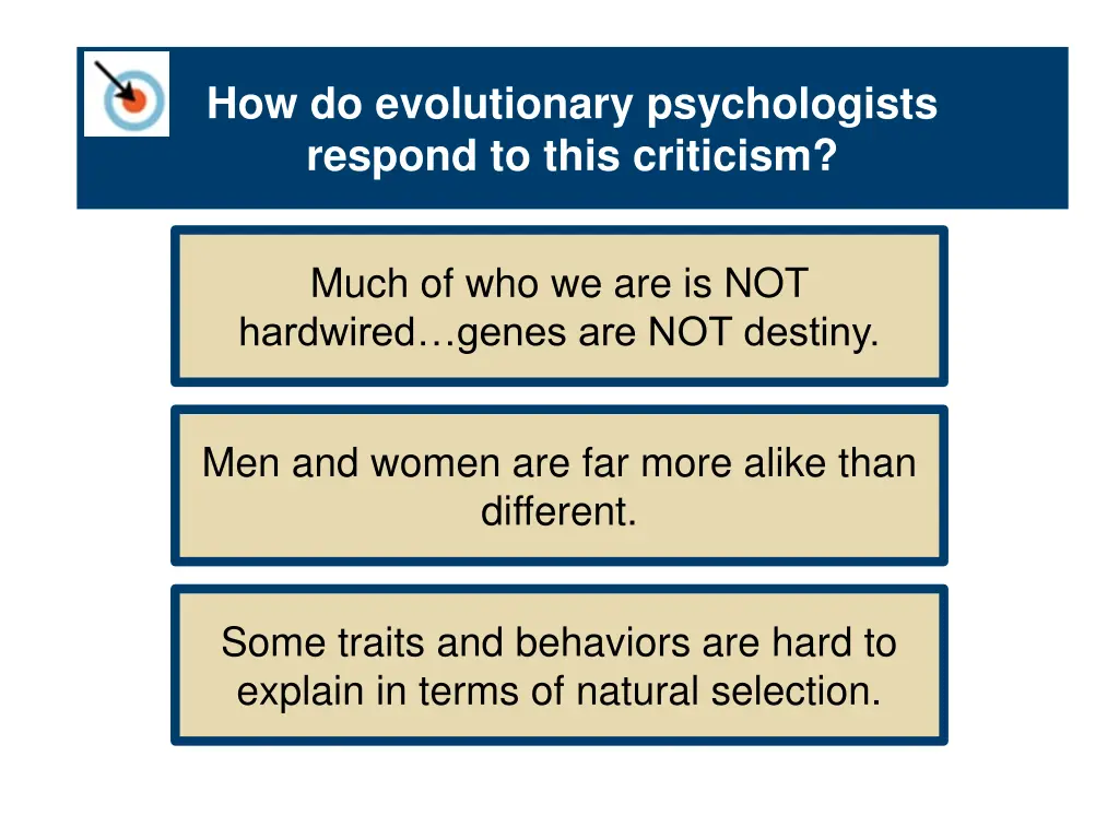 how do evolutionary psychologists respond to this