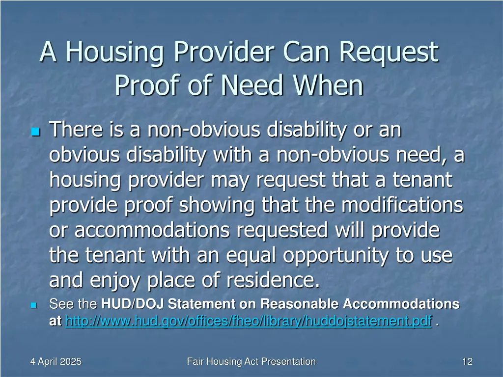 a housing provider can request proof of need when
