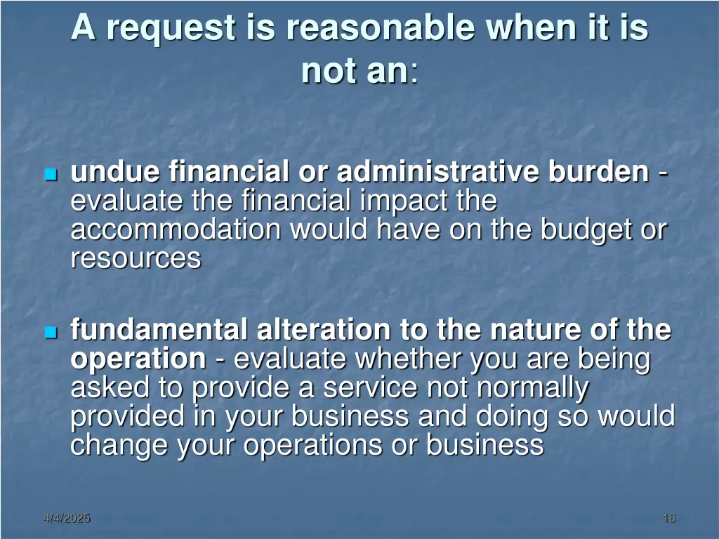 a request is reasonable when it is not an