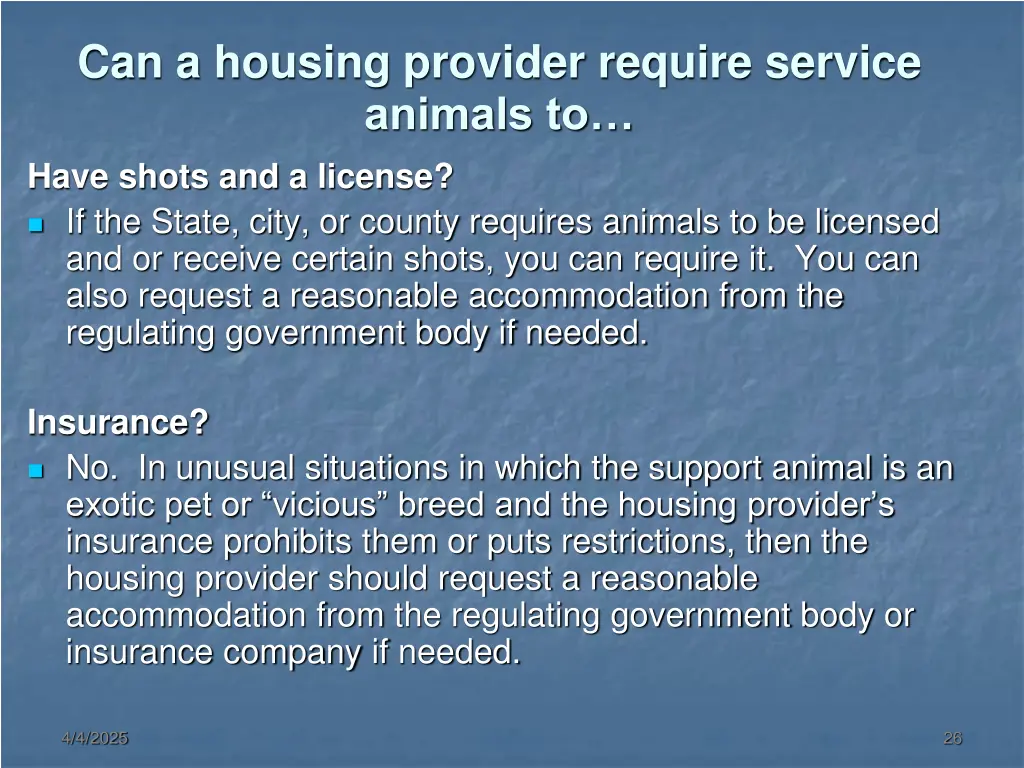 can a housing provider require service animals