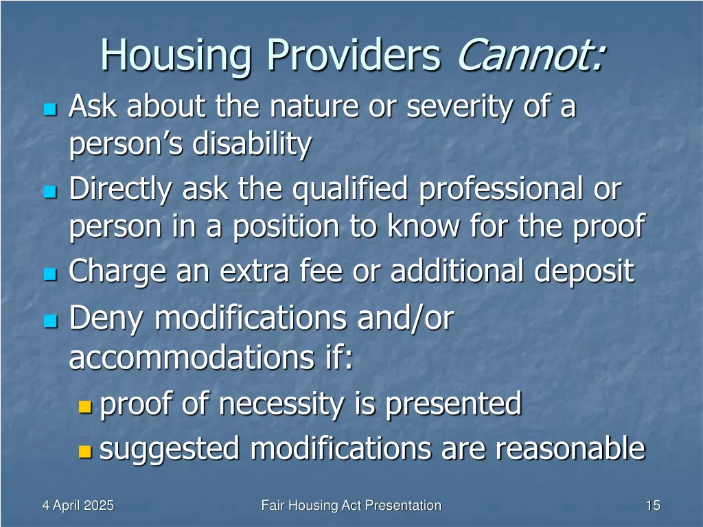 housing providers cannot ask about the nature
