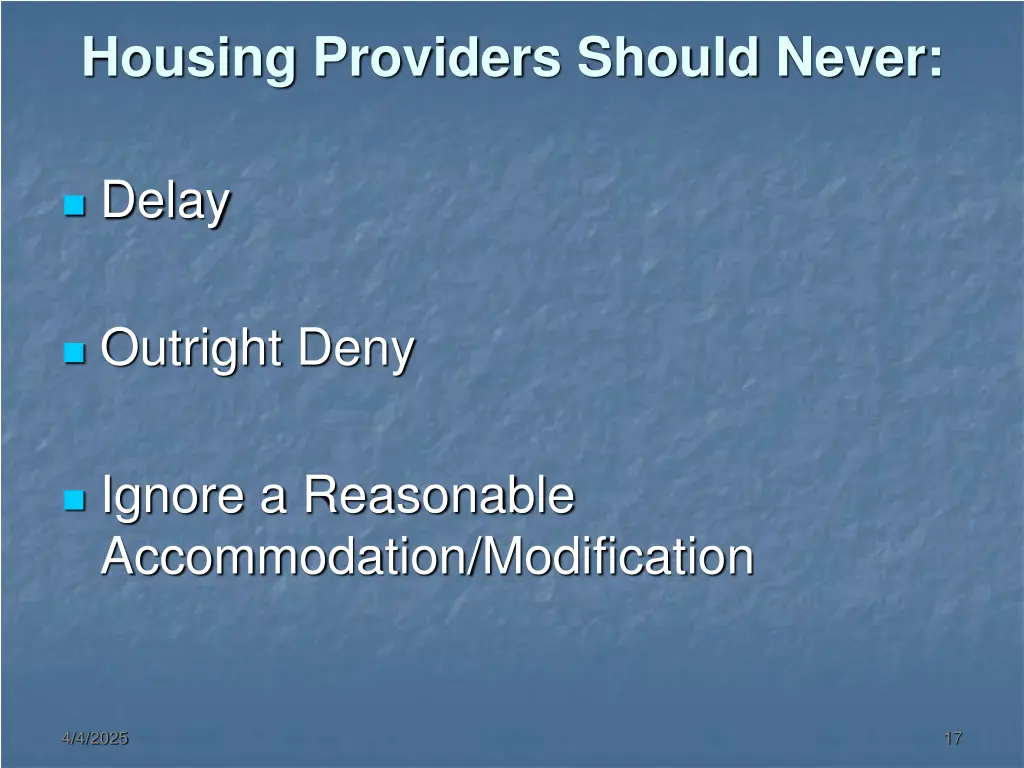 housing providers should never