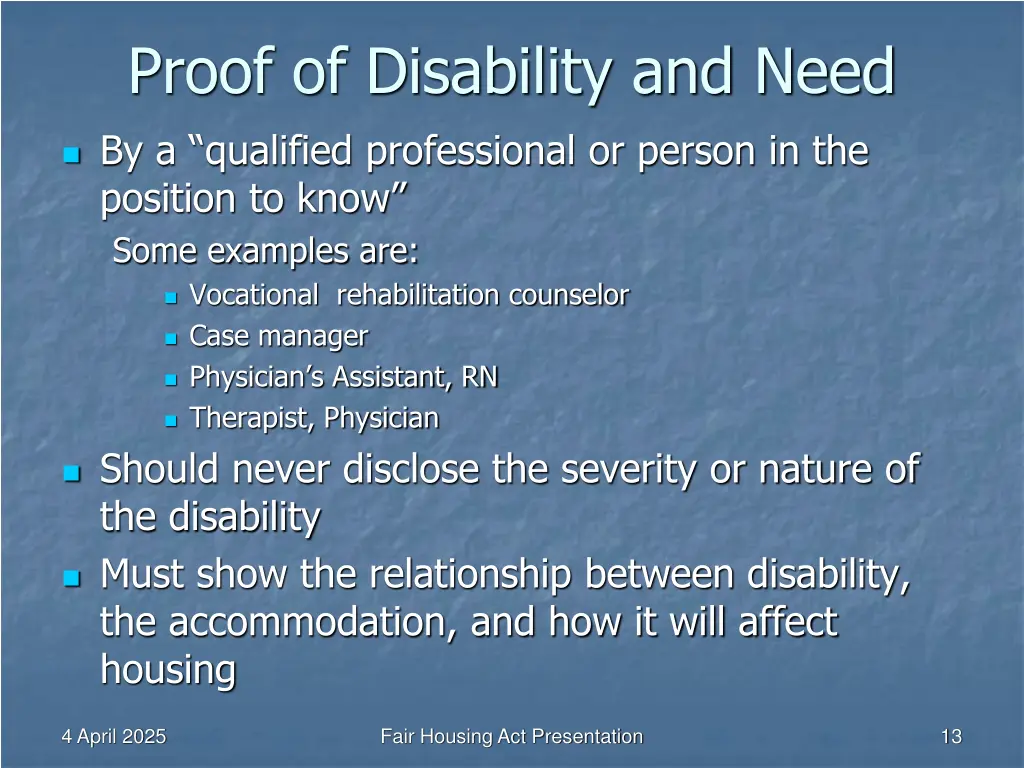 proof of disability and need