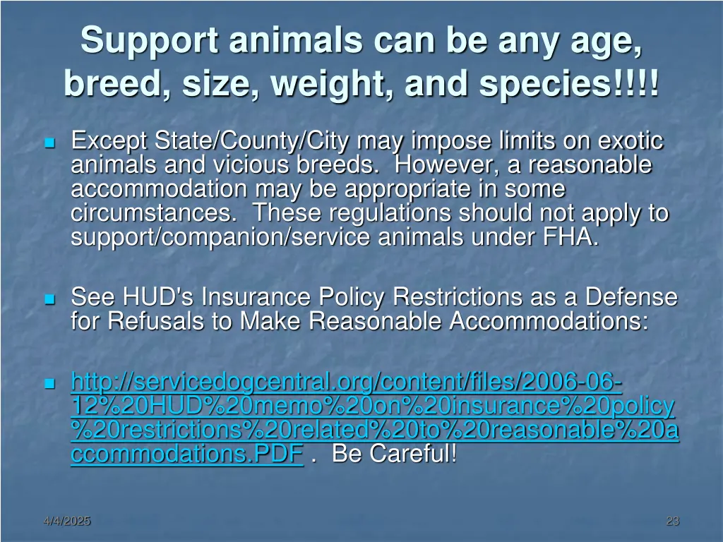 support animals can be any age breed size weight