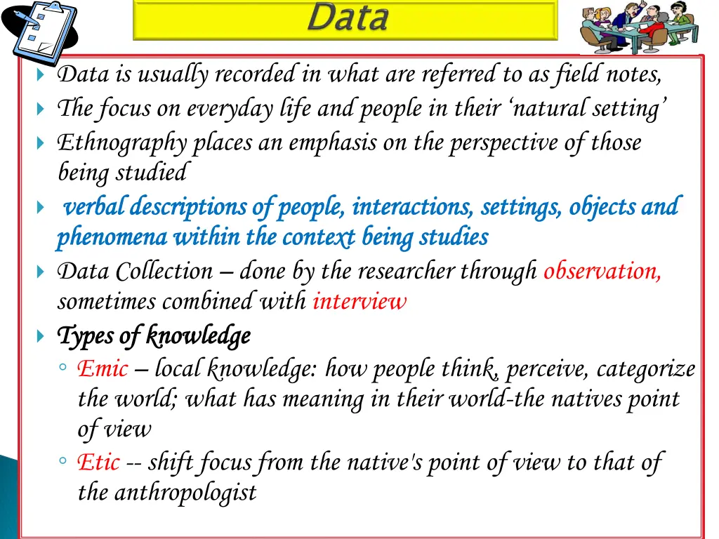 data is usually recorded in what are referred