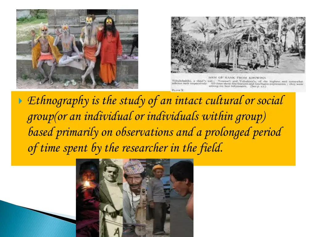 ethnography is the study of an intact cultural