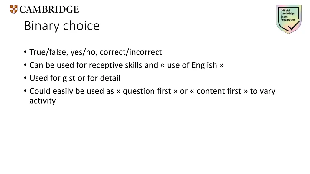 binary choice