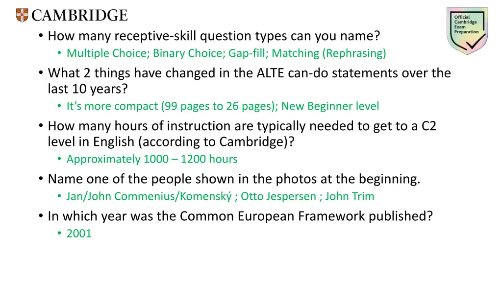 how many receptive skill question types
