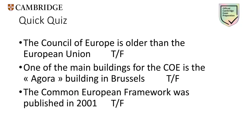 quick quiz