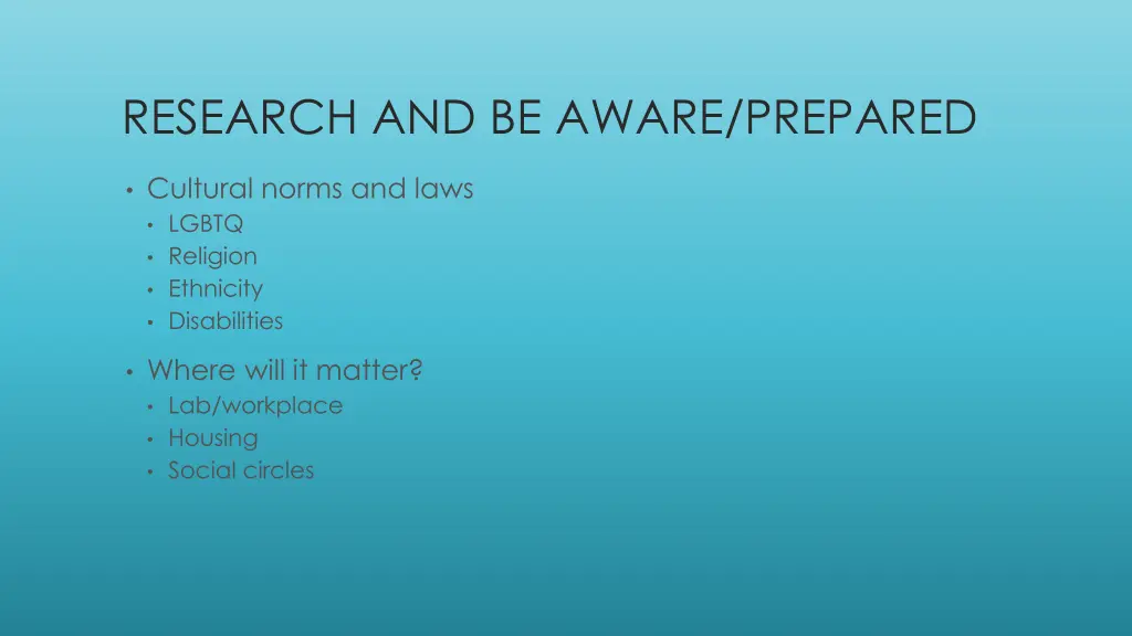 research and be aware prepared 1