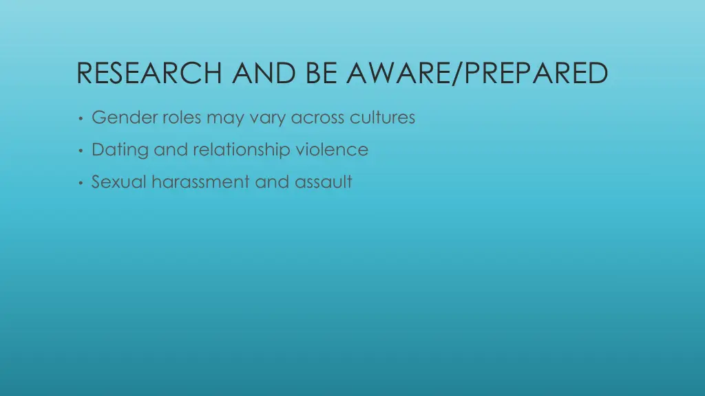 research and be aware prepared