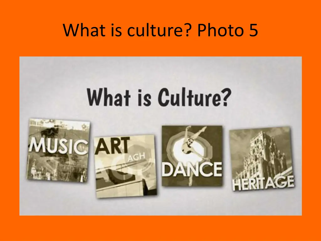 what is culture photo 5