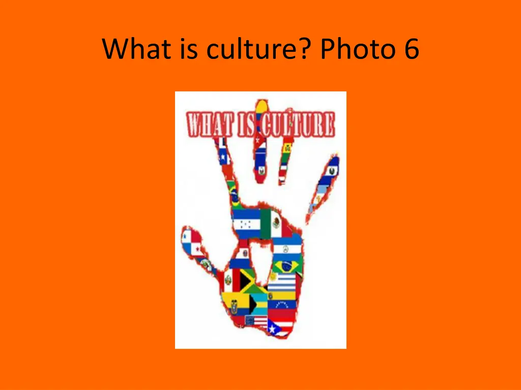 what is culture photo 6