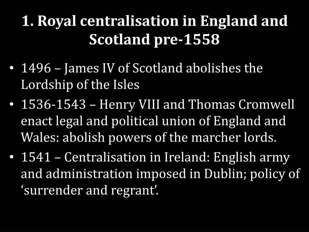 1 royal centralisation in england and scotland