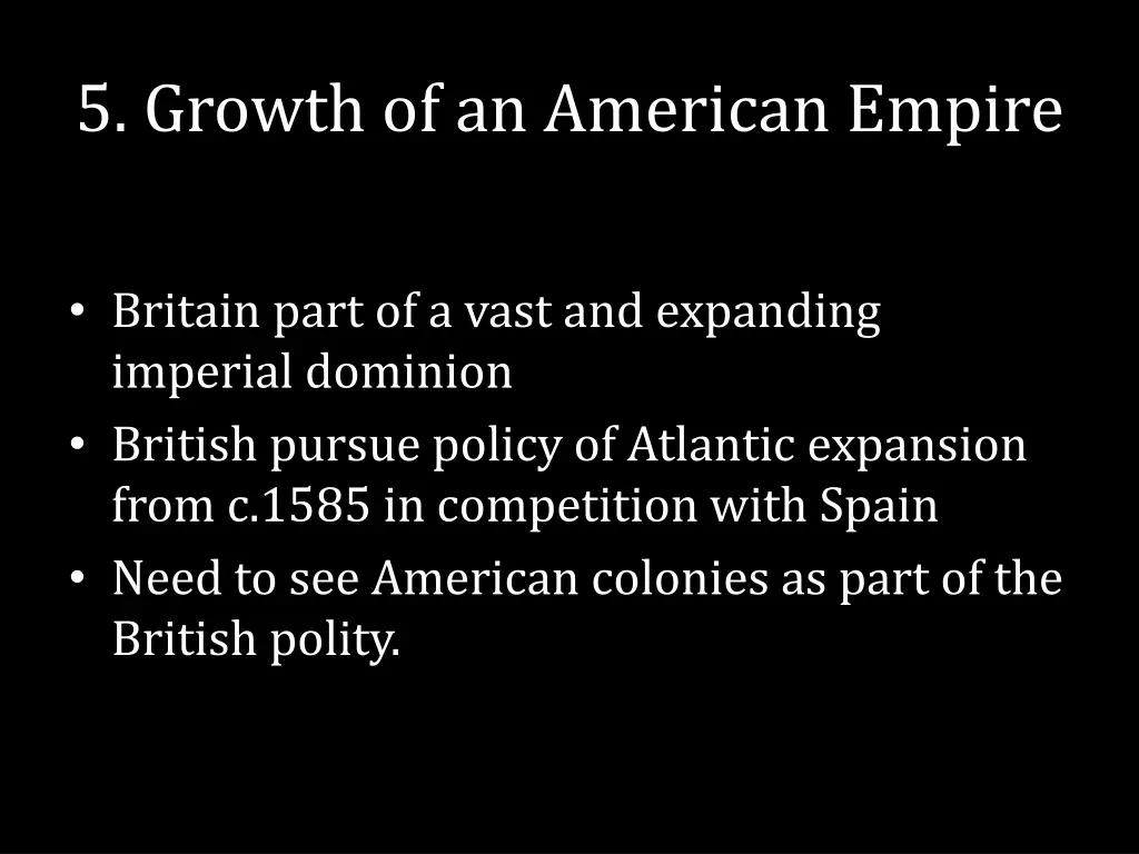 5 growth of an american empire