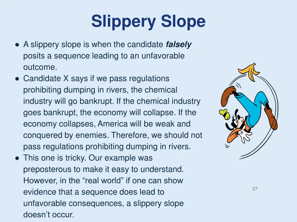 slippery slope