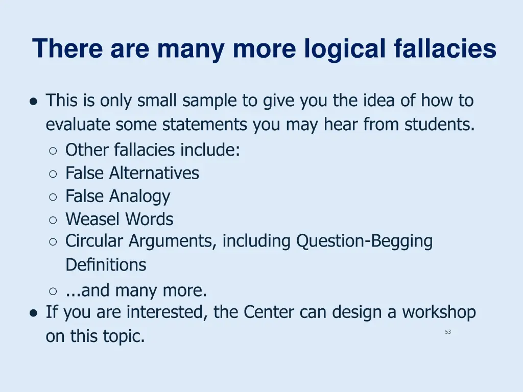 there are many more logical fallacies
