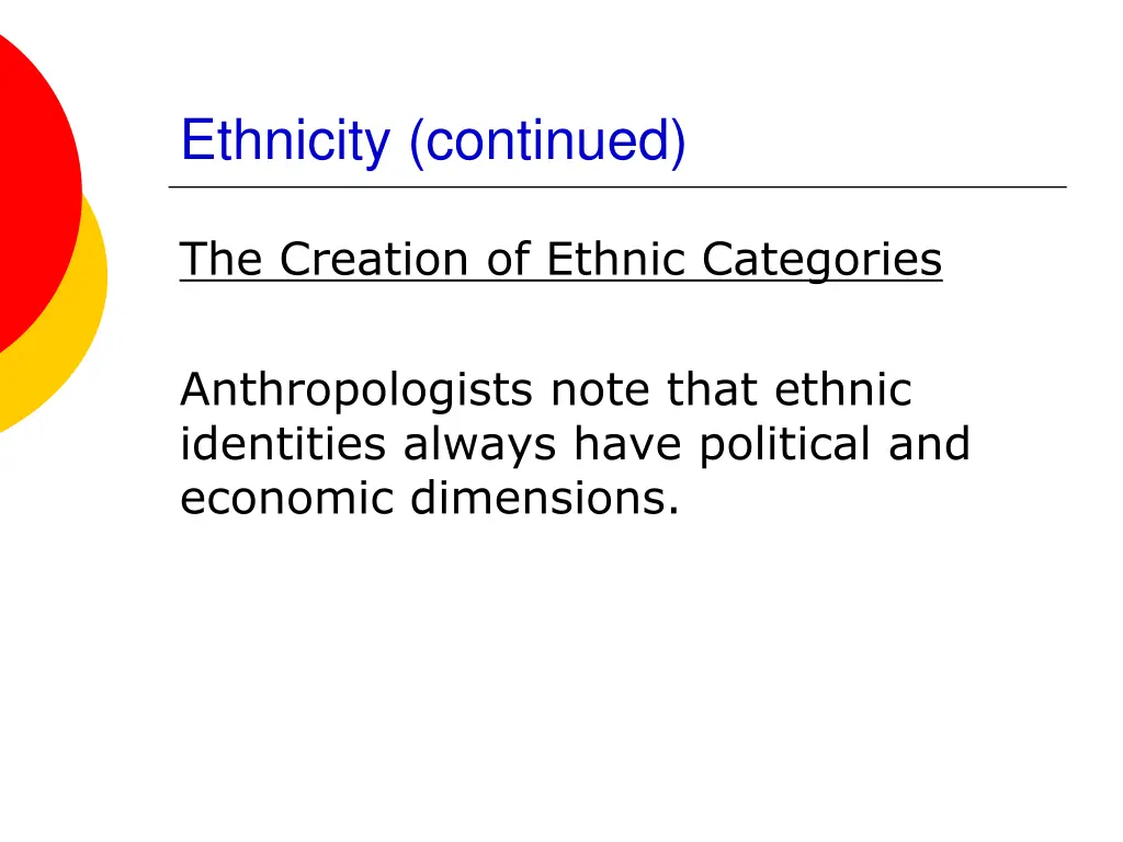 ethnicity continued