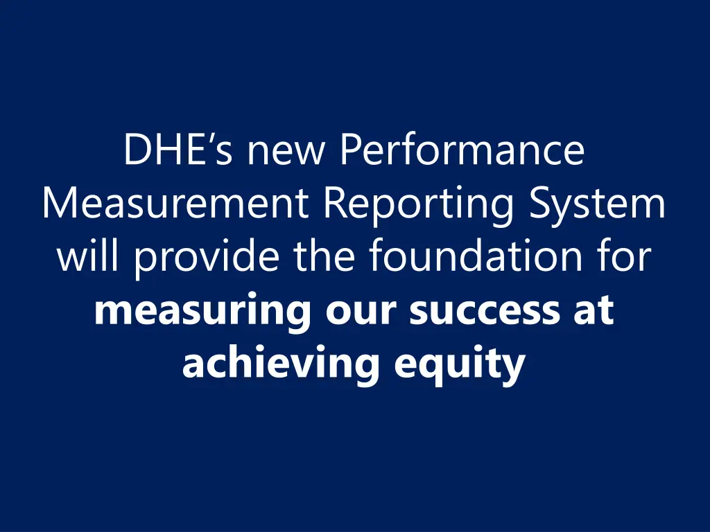 dhe s new performance measurement reporting