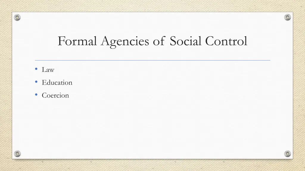 formal agencies of social control