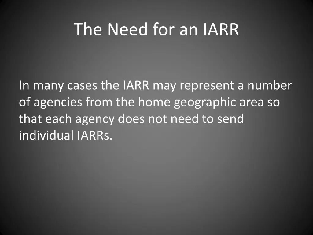 the need for an iarr 1