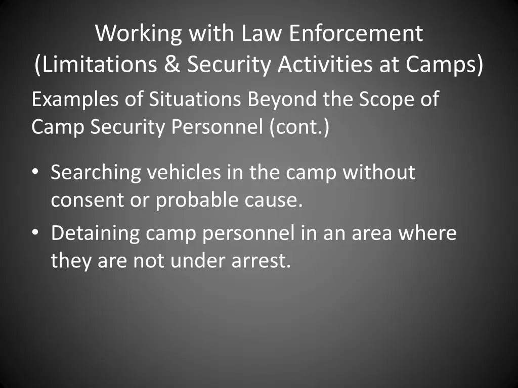 working with law enforcement limitations security 2