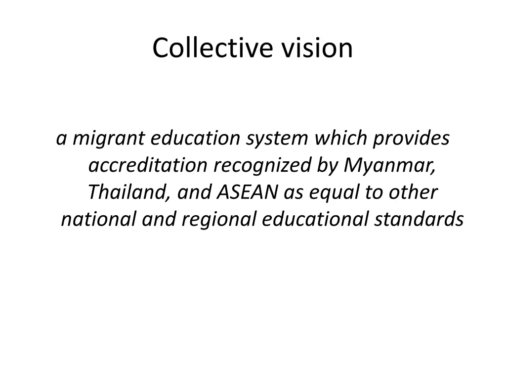 collective vision