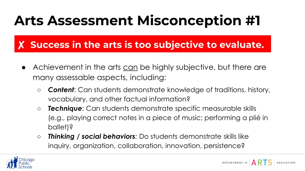 arts assessment misconception 1