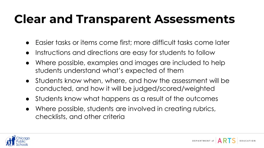clear and transparent assessments