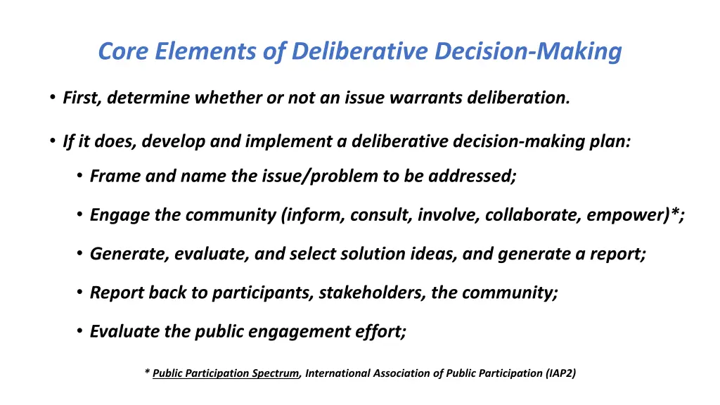 core elements of deliberative decision making