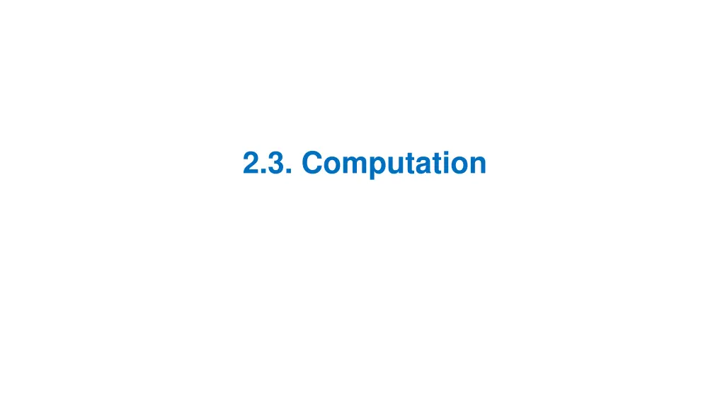 2 3 computation