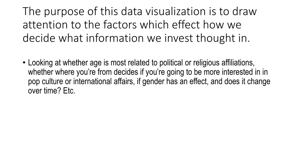 the purpose of this data visualization is to draw