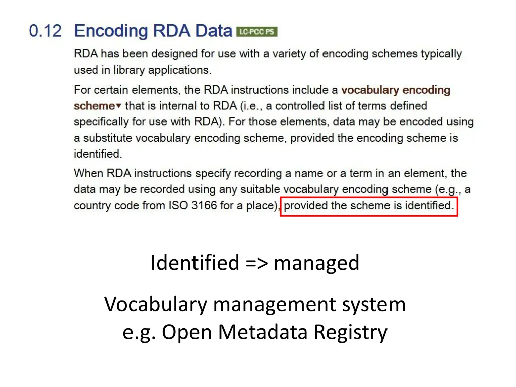 identified managed