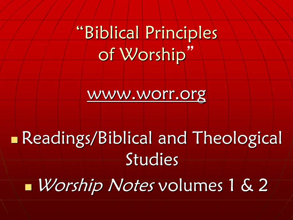 biblical principles of worship