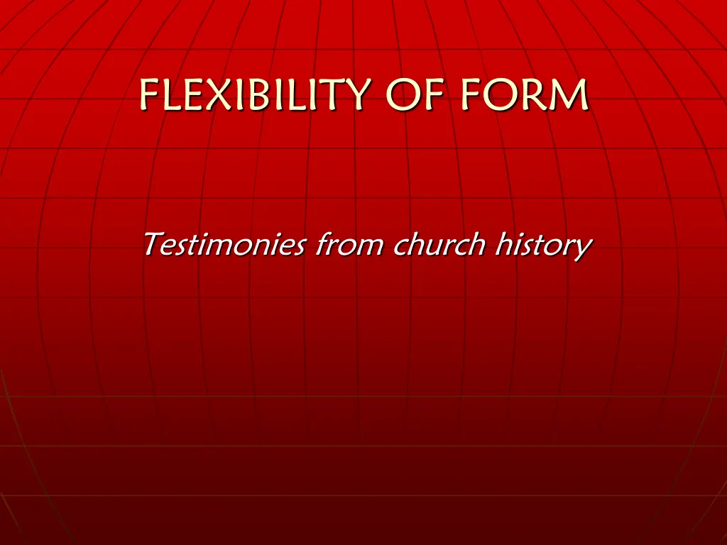 flexibility of form